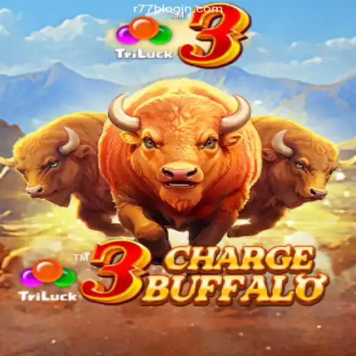 Explore the Thrills of 3ChargeBuffalo at R77B Oficial