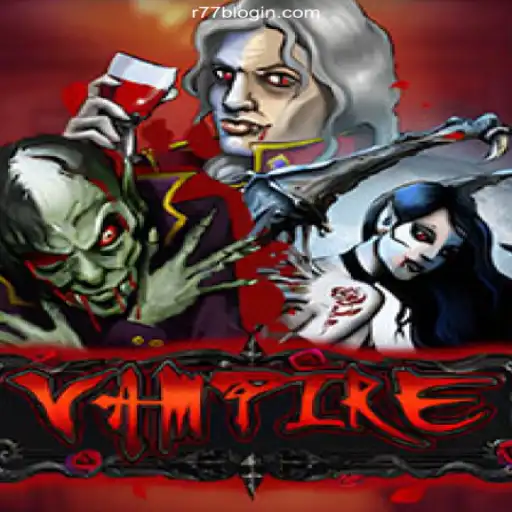 Exploring the World of Vampire: Dive into the Thrills of R77B Oficial
